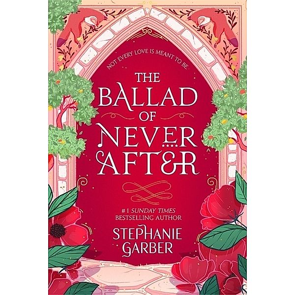 The Ballad of Never After, Stephanie Garber