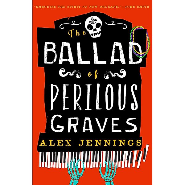 The Ballad of Perilous Graves, Alex Jennings