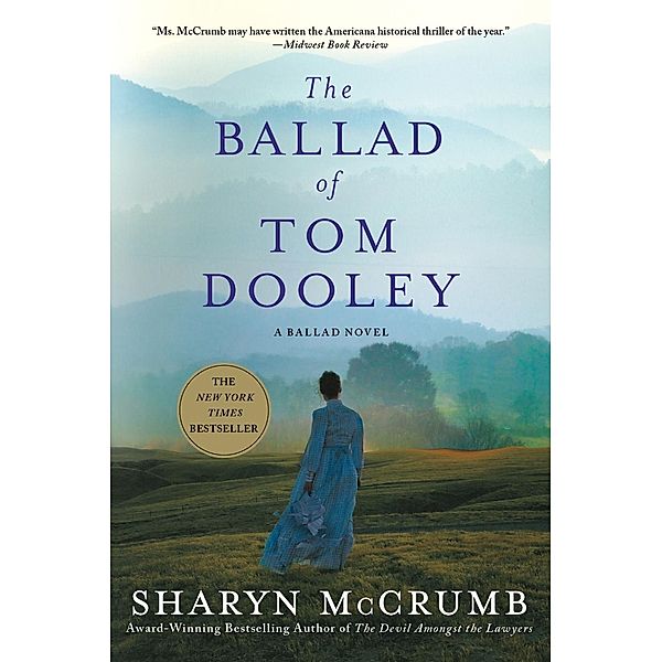 The Ballad of Tom Dooley / Ballad Novels Bd.9, Sharyn McCrumb