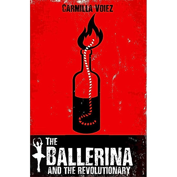 The Ballerina and the Revolutionary, Carmilla Voiez