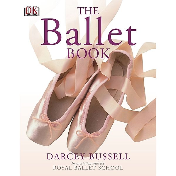 The Ballet Book, Darcey Bussell