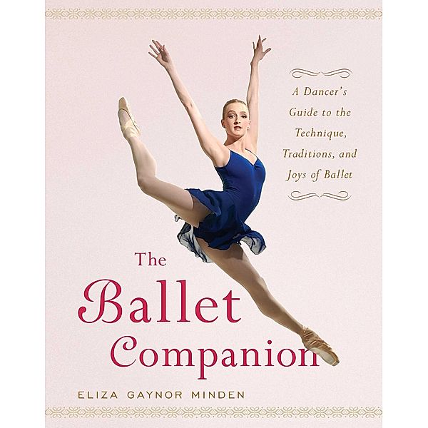 The Ballet Companion, Eliza Gaynor Minden