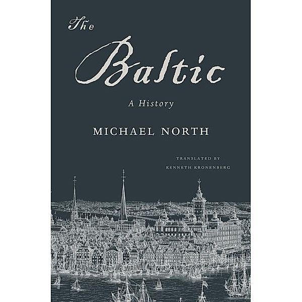 The Baltic, Michael North, Kenneth Kronenberg