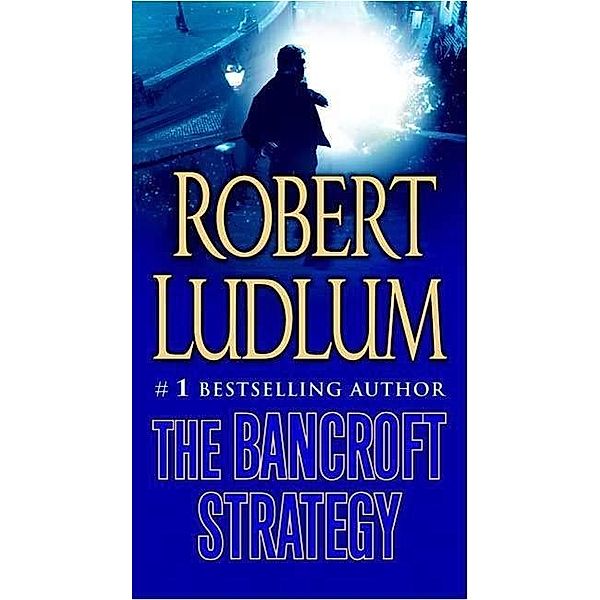 The Bancroft Strategy, Robert Ludlum