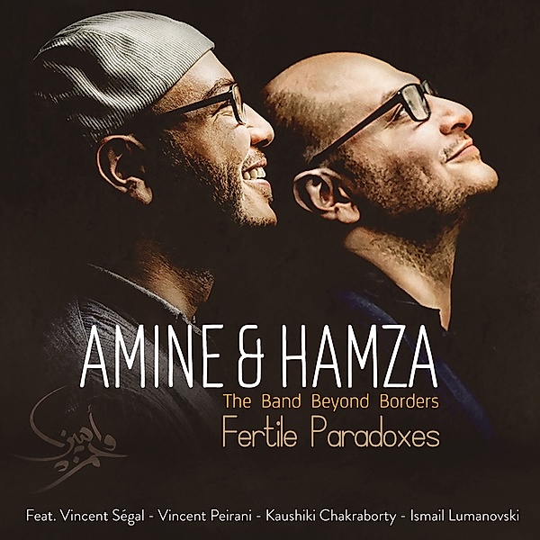The Band Beyond Borders-Fertile Paradoxes, Amine & Hamza