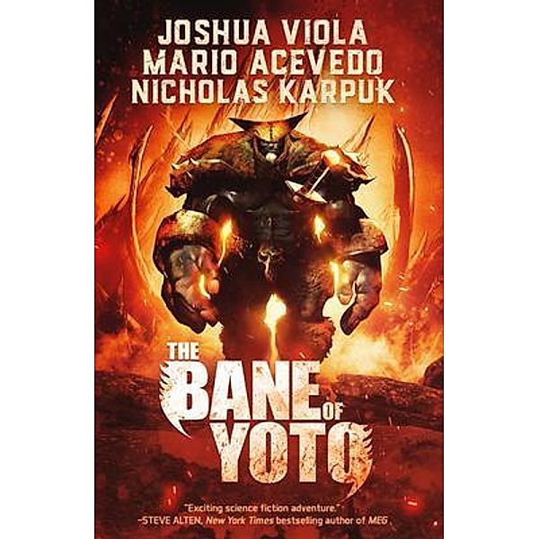 The Bane of Yoto / Hex Publishers LLC, Joshua Viola, Mario Acevedo, Nicholas Karpuk