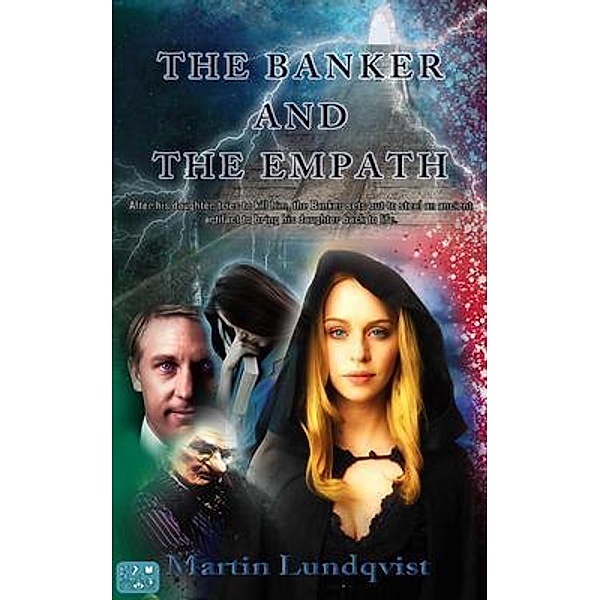The Banker and the Empath / The Banker Trilogy Bd.3, Martin Lundqvist