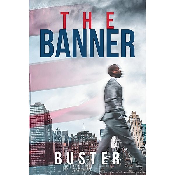 The Banner, Buster
