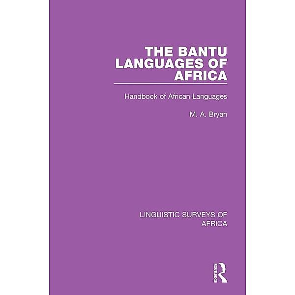 The Bantu Languages of Africa, M. A. Bryan