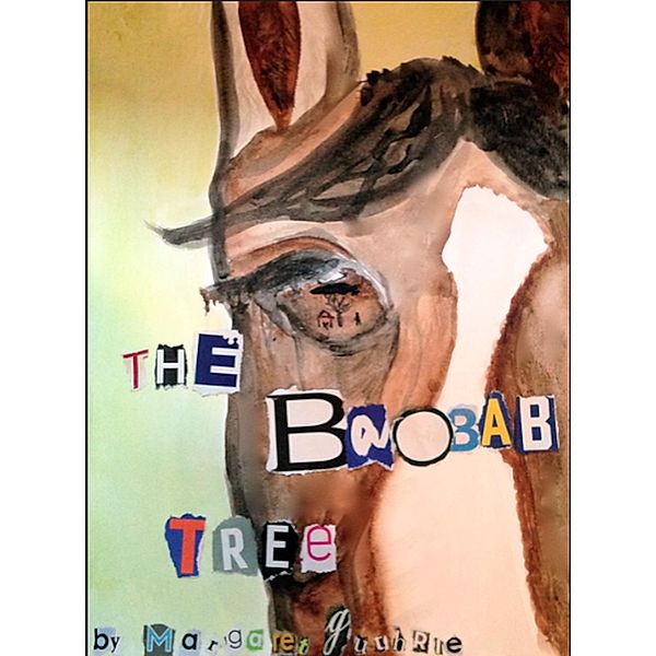 The Baobab Tree, Margaret E. Guthrie