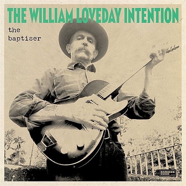 The Baptiser, The William Loveday Intention