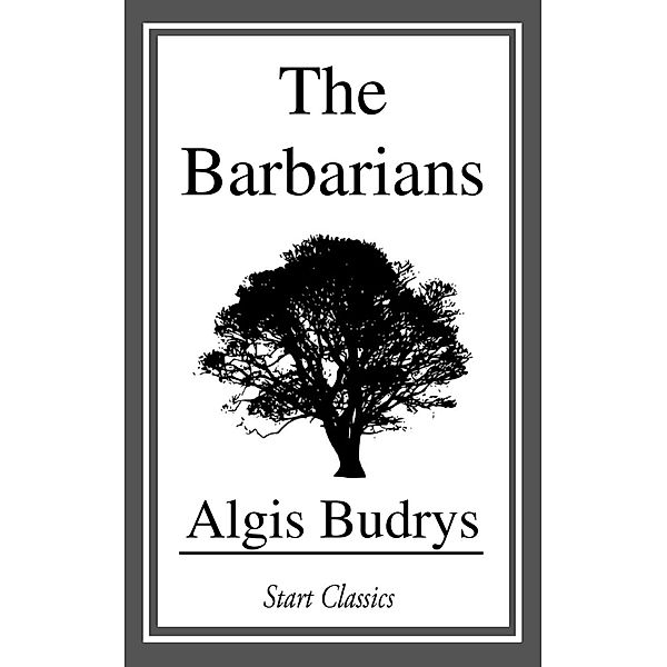 The Barbarians, Algis Budrys