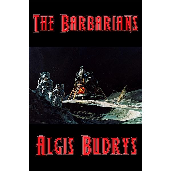 The Barbarians / Positronic Publishing, Algis Budrys