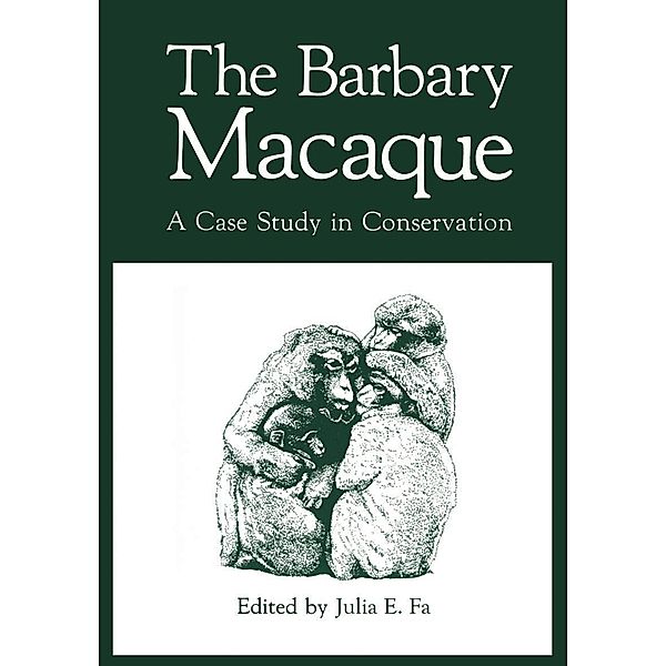The Barbary Macaque, Julia E. Fa