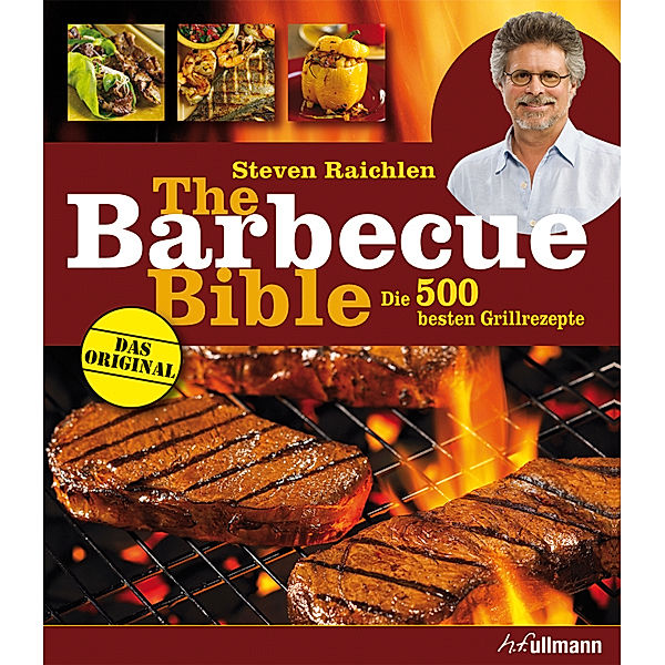 The Barbecue Bible, Steven Raichlen