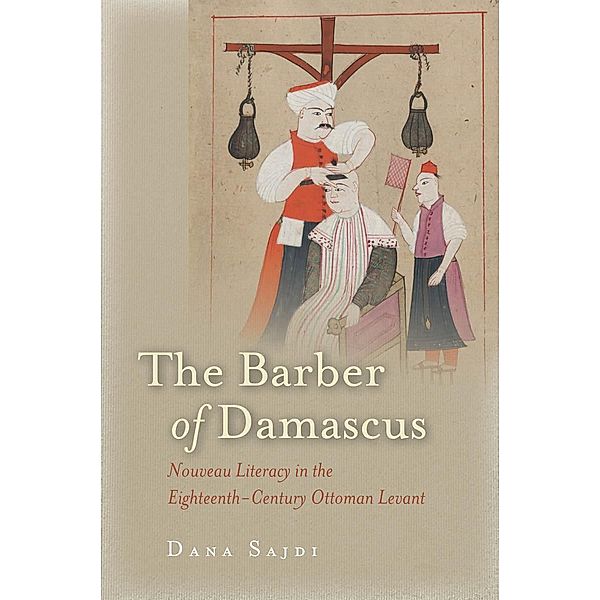 The Barber of Damascus, Dana Sajdi