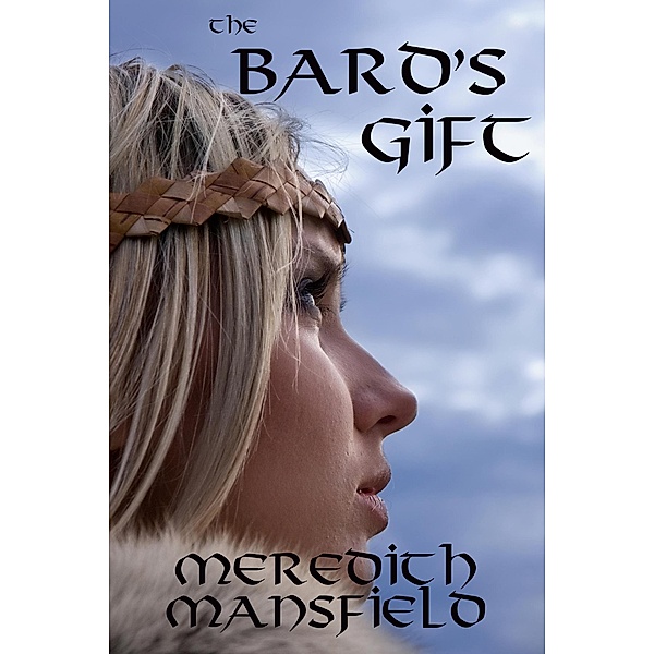 The Bard's Gift, Meredith Mansfield