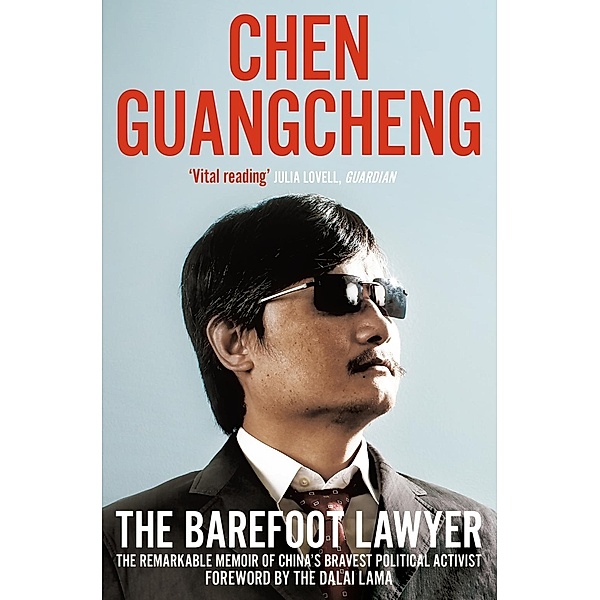 The Barefoot Lawyer, Chen Guangcheng