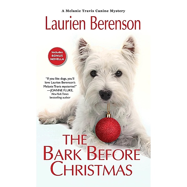 The Bark Before Christmas / A Melanie Travis Mystery Bd.18, Laurien Berenson