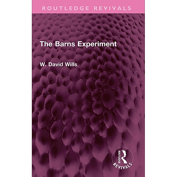 The Barns Experiment, W. David Wills