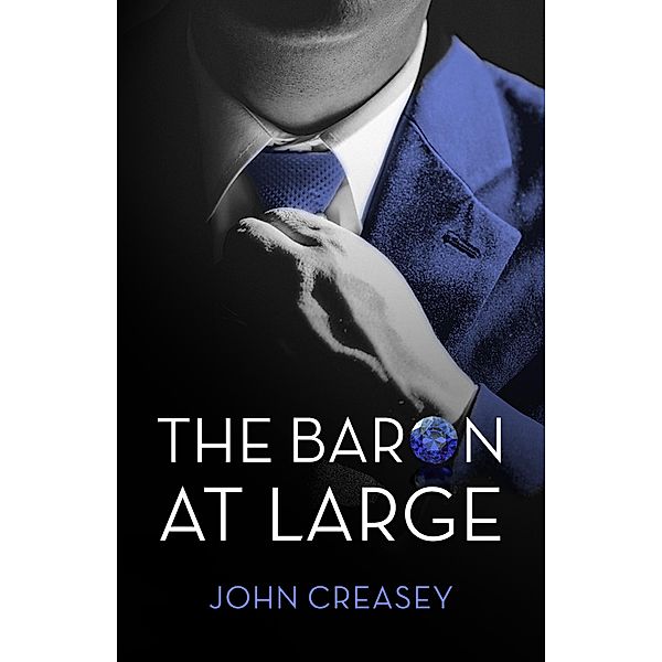 The Baron at Large / The Baron Bd.6, John Creasey