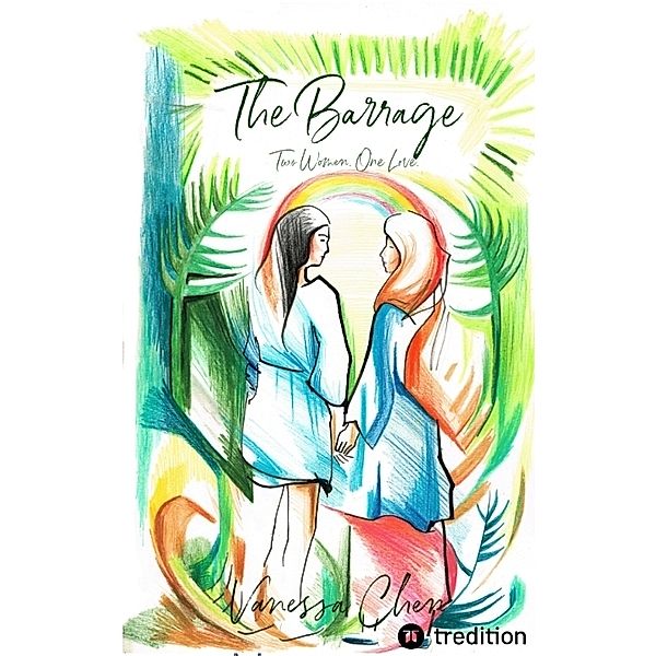 The Barrage - Two Women. One Love., Vanessa Chen