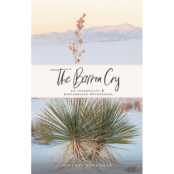 The Barren Cry, Whitney Henneman