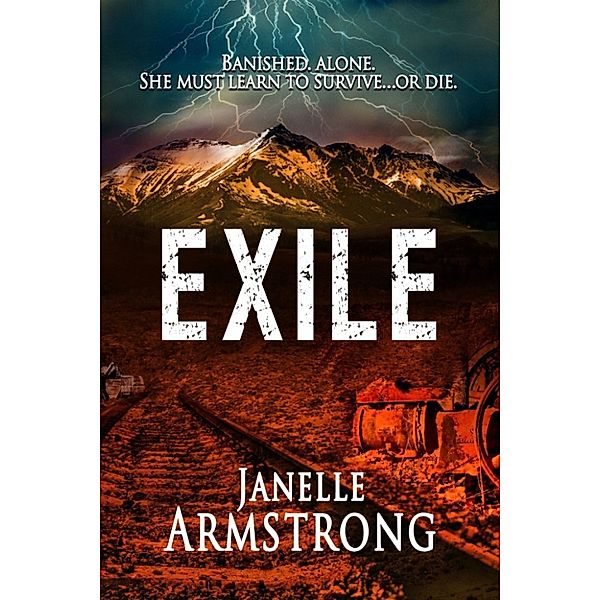 The Barren Plains: Exile, Janelle Armstrong