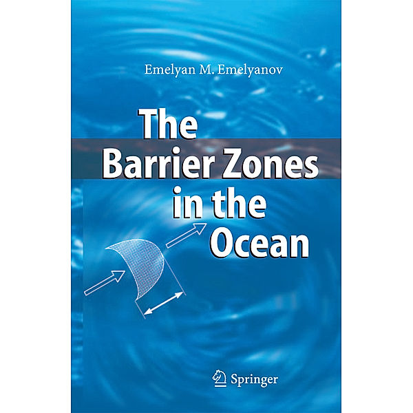 The Barrier Zones in the Ocean, Emelyan M. Emelyanov