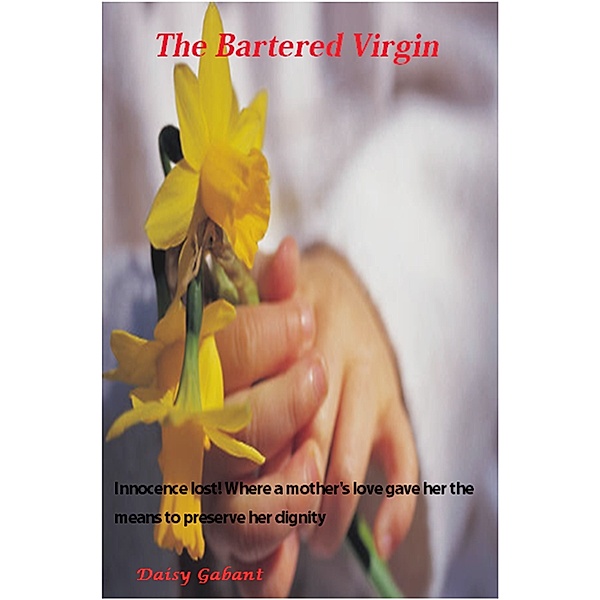 The Bartered Virgin (Short Story), Daisy Gabant