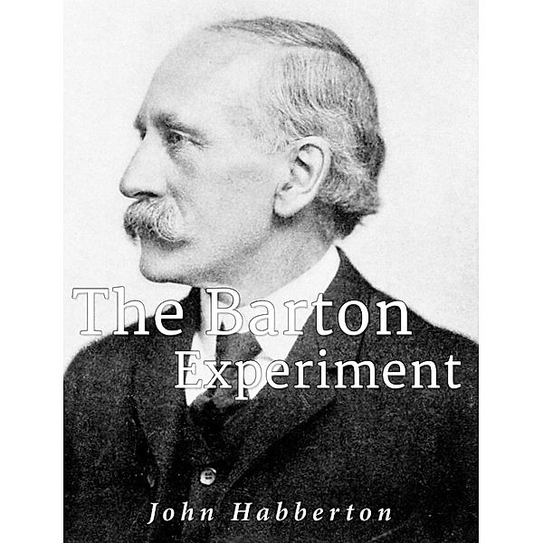 The Barton Experiment, John Habberton