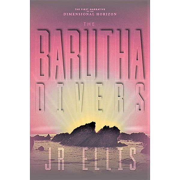 The Barutha Divers, J.R. Ellis
