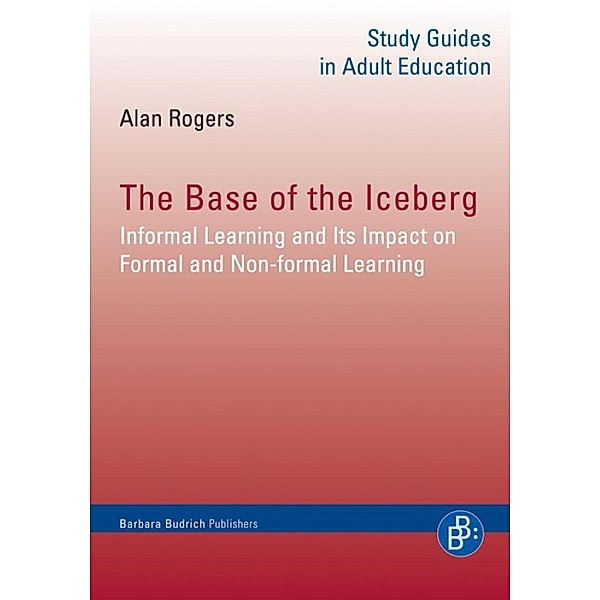 The Base of the Iceberg / Study Guides in Adult Education, Alan Rogers