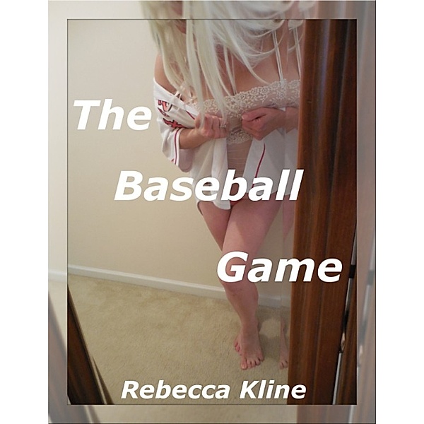 The Baseball Game, Rebecca Kline