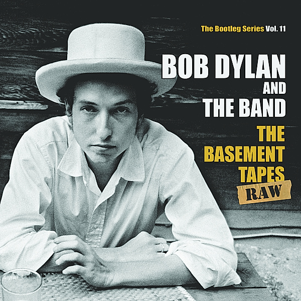 The Basement Tapes Raw: The Bootleg Series Vol.11, Bob Dylan, Band