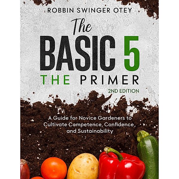 The Basic 5: The Primer, Robbin Swinger Otey