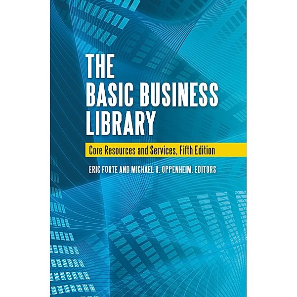 The Basic Business Library, Eric Forte, Michael R. Oppenheim