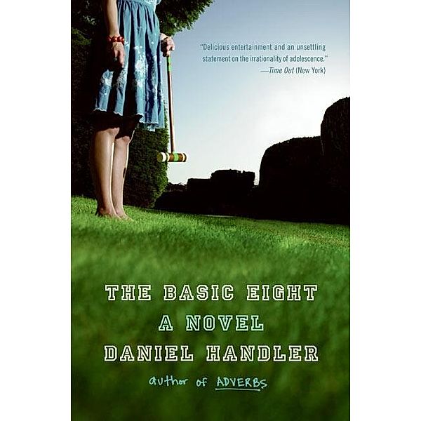 The Basic Eight, Daniel Handler