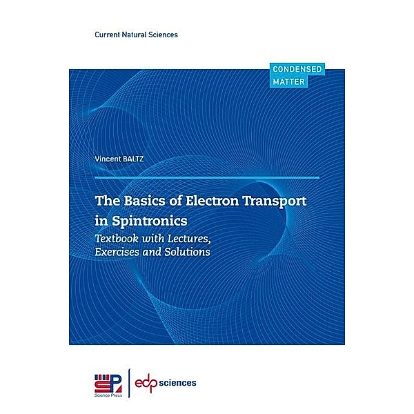 The basics of electron transport in spintronics, Vincent Baltz