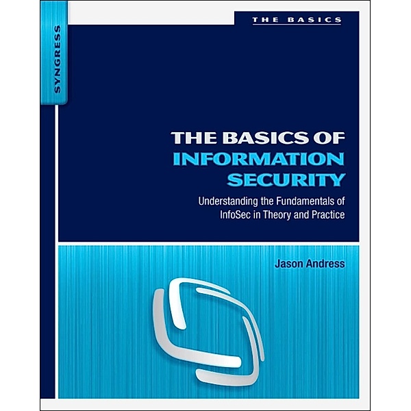 The Basics of Information Security, Jason Andress