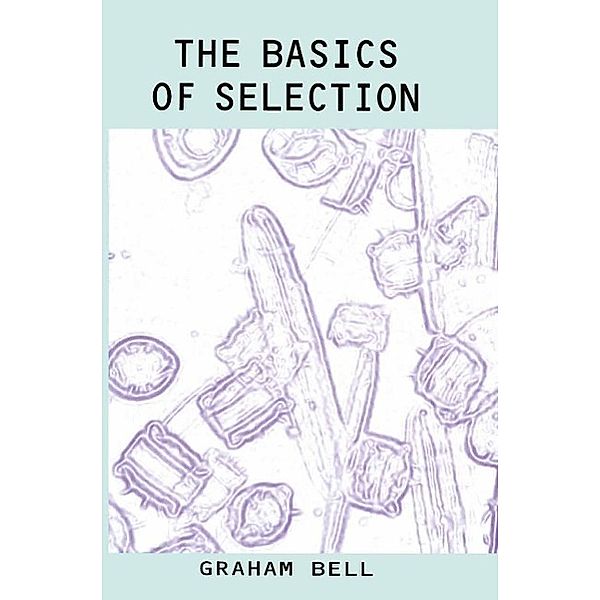 The Basics of Selection, Graham Bell