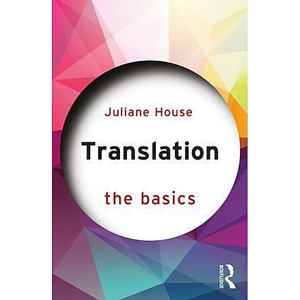 The Basics / Translation: The Basics, Juliane House