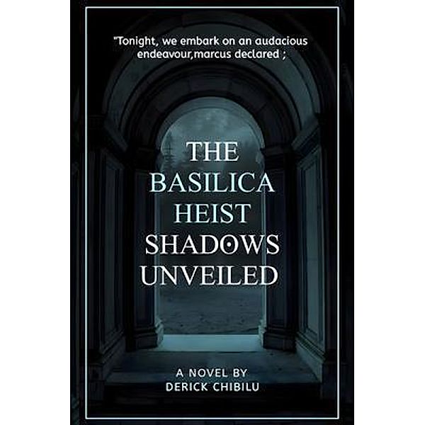 The Basilica Heist, Derick Chibilu