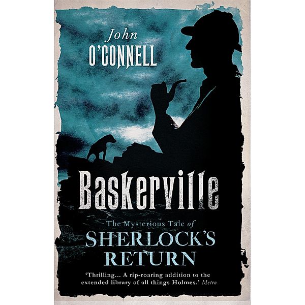 The Baskerville Legacy: A Confession, John O'Connell