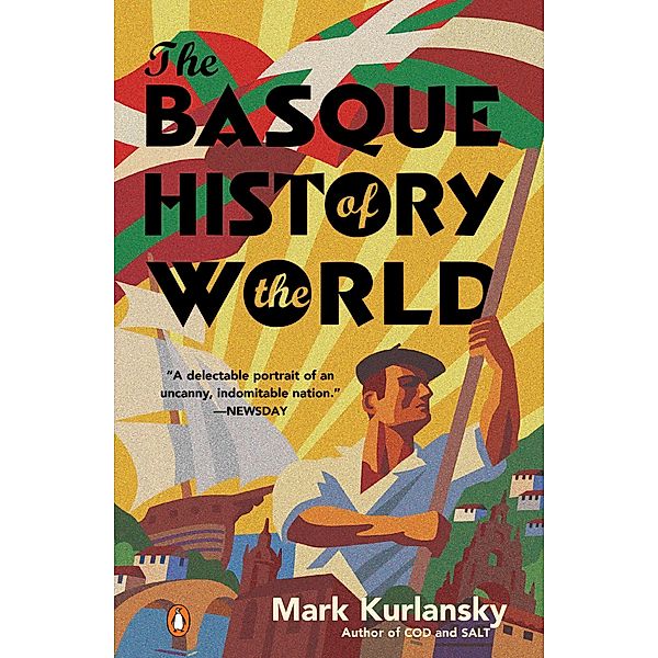 The Basque History of the World, Mark Kurlansky