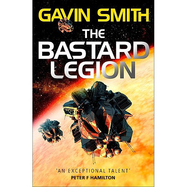 The Bastard Legion / The Bastard Legion, Gavin G. Smith