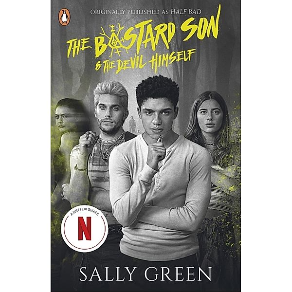 The Bastard Son and the Devil Himself, Sally Green