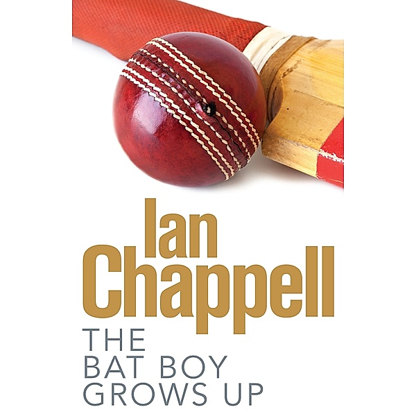 The Bat Boy Grows Up / Puffin Classics, Ian Chappell