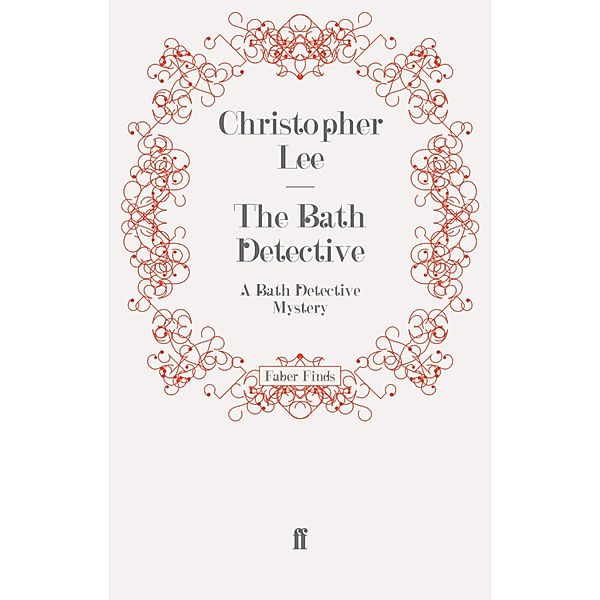 The Bath Detective, Christopher Lee