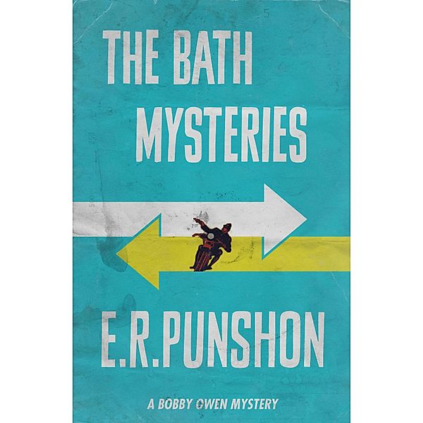 The Bath Mysteries, E. R. Punshon